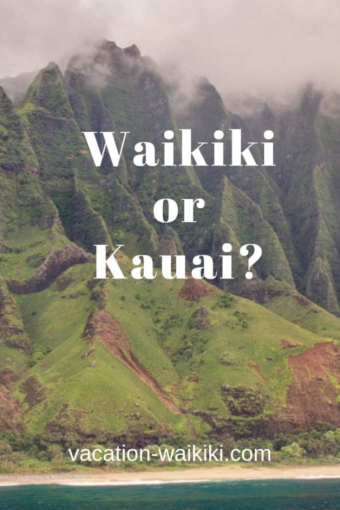 Where Should I Visit Waikiki or Kauai? Expert Advice for Your