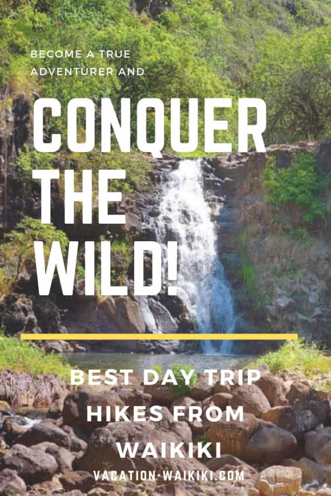 Discover the Best Day Trip Hikes from Waikiki Vacation Waikiki